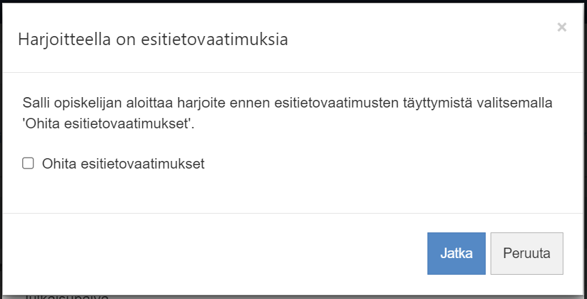 Ohita esitietovaatimukset