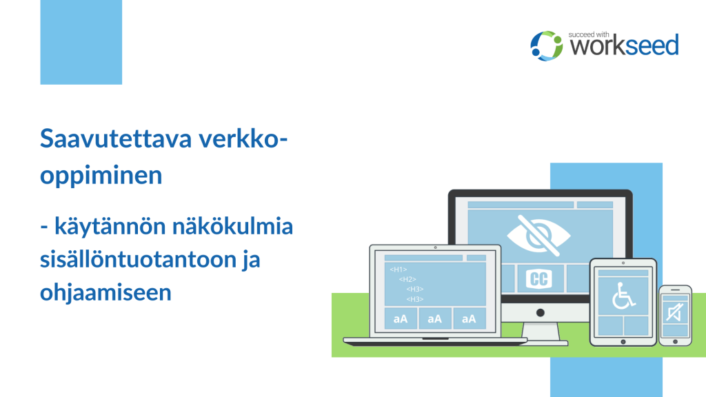 saavutettavuus oppimisympäristöissä webinaaritallenne