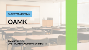 oamk ammatillisen opettajankoulutuksen pilottiprojekti banneri