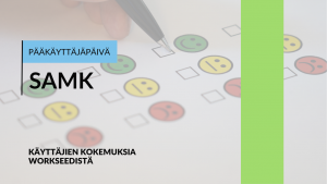 pääkäyttäjäpäivä samk käyttäjien kokemuksia banneri